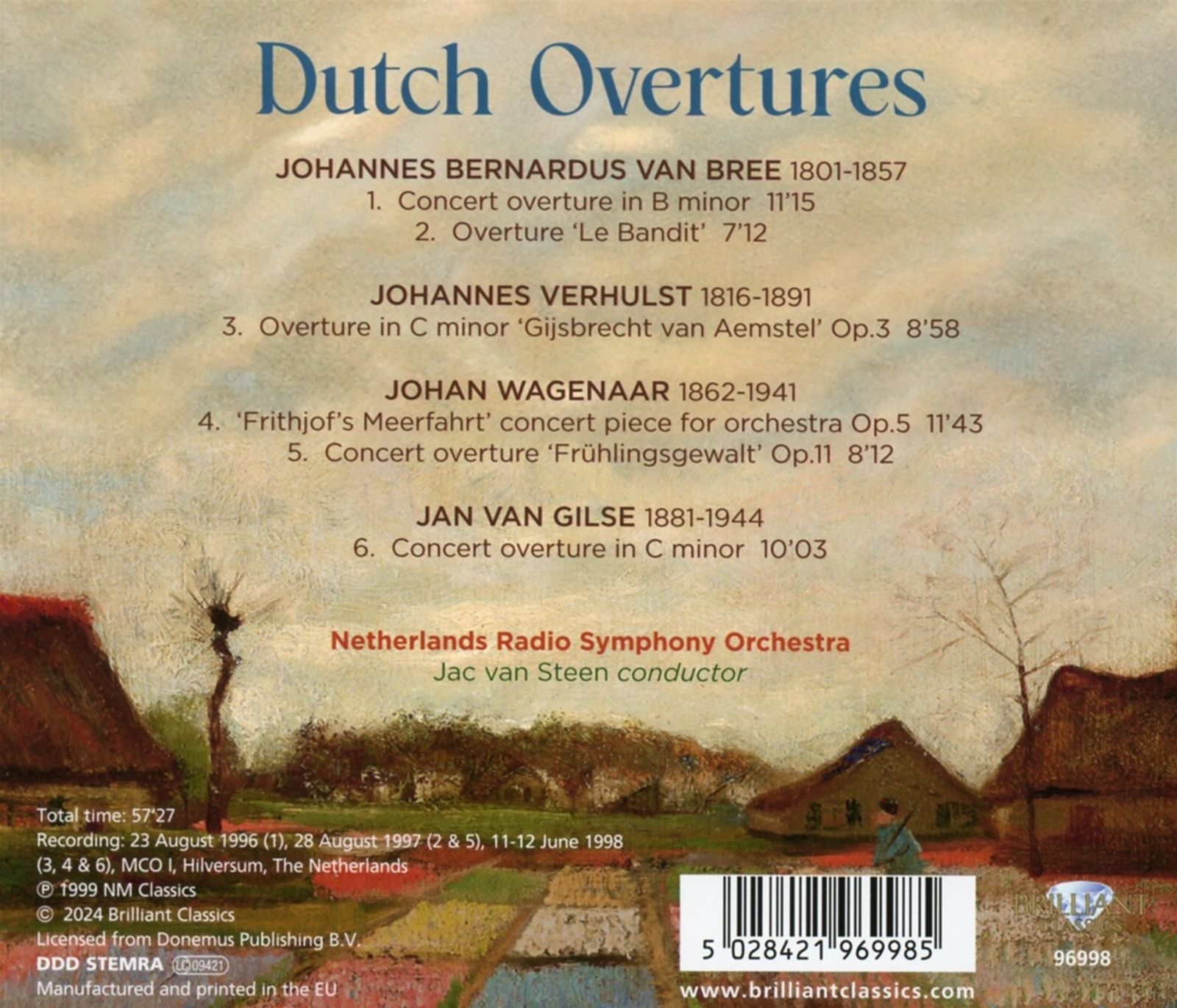 Jac Van Steen 네덜란드 작곡가들의 서곡 (Dutch Overtures - van Bree, Verhulst, Wagenaar, van Gilse)