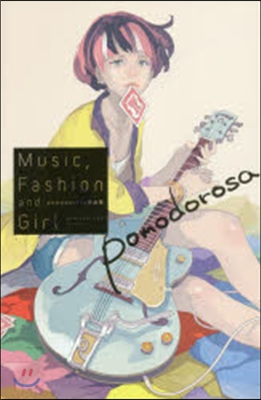 pomodorosa作品集 Music,Fashion and Girl