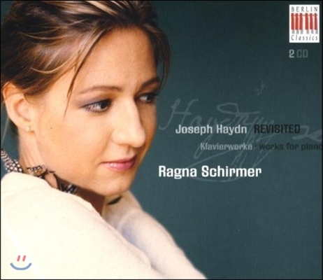 Ragna Schirmer 하이든: 피아노 작품집 (Revisited - Haydn: Piano Sonatas, Variations, Andante)