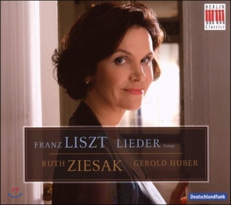 Ruth Ziesak 리스트: 가곡 (Liszt: Lieder)