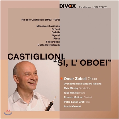 Omar Zoboli 카스틸리오니: 오보에 작품집 (Si, L&#39;Oboe! - Castiglioni: Oboe Works)