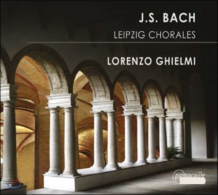 Lorenzo Ghielmi 바흐: 라이프치히 합창곡집 (Bach: Leipzig Chorales BWV651-668)