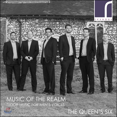 Queen&#39;s Six 남성 아카펠라 앙상블을 위한 왕국의 음악 (Music of the Realm - Tudor Music for Men&#39;s Voices)