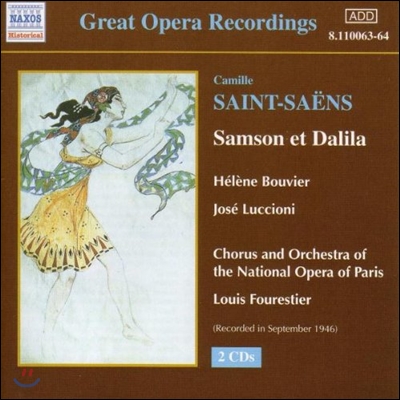 Helene Bouvier / Louis Fourestier 생상스: 삼손과 데릴라 (Saint-Saens: Samson et Dalila)