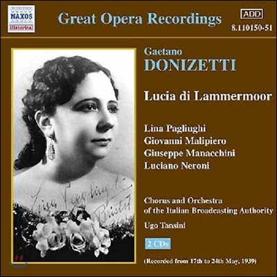 Lina Pagliughi / Ugo Tansini 도니제티: 람메르무어의 루치아 (Great Opera Recordings - Donizetti: Lucia di Lammermoor)