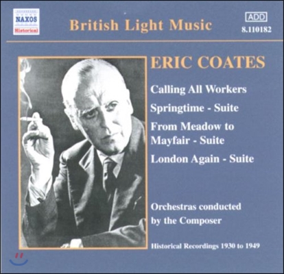 Eric Coates 에릭 코테즈: 봄 모음곡, 런던 어게인 모음곡 (British Light Music - Coates: Springtime Suite, London Again)