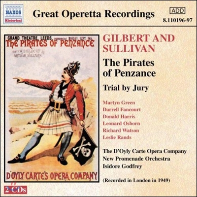 Isidore Godfrey 길버트 &amp; 설리반: 펜잔스의 해적들, 배심판결 (Great Operetta Recordings - Gilbert &amp; Sullivan: The Pirates of Penzance, Trial By Jury)