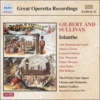 Isidore Godfrey 길버트 &amp; 설리반: 이올란테 (Great Operetta Recordings - Gilbert &amp; Sullivan: Iolanthe)