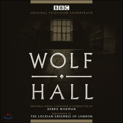 Wolf Hall (영국드라마 울프 홀) OST (Original Television Soundtrack)