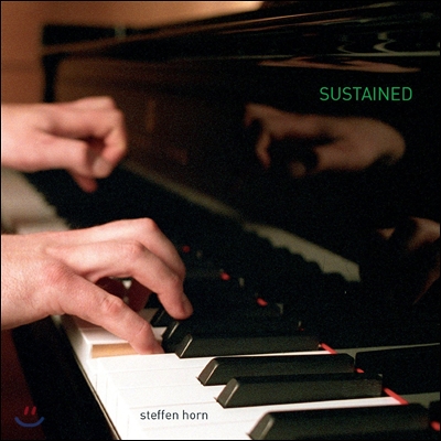 Steffen Horn 드뷔시: 판화 / 포레: 뱃노래 / 쇼팽: 발라드 4번 (Sustained - Debussy / Faure / Chopin: Piano Works)