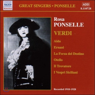 Rosa Ponselle 베르디: 아리아집 - 아이다, 에르나니, 운명의 힘 (Great Singers - Verdi: Aida, Ernani, La Forza del Destino)