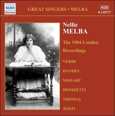 Nellie Melba 넬리 멜바 그라모폰 녹음 1집 1904년 - 베르디 / 헨델 / 토스티 (Great Singers - Verdi / Handel / Tosti / Donizetti / Mozart)