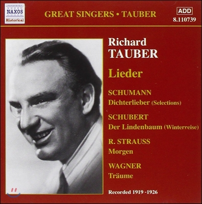 Richard Tauber 슈만 / 슈베르트 / 슈트라우스 / 바그너: 가곡집 (Great Singers - Schumann / Schubert / R. Strauss / Wagner: Lieder)