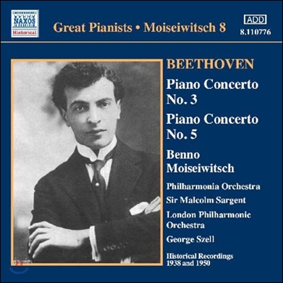 Benno Moiseiwitsch 베토벤: 피아노 협주곡 3번, 5번 '황제' (Great Pianists - Beethoven: Piano Concertos Op.37, Op.73 'Emperor')