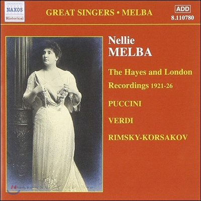 Nellie Melba 넬리 멜바 그라모폰 녹음 4집 1921~1926 헤이스와 런던 녹음 - 푸치니 / 베르디 (Great Singers - Puccini / Verdi)