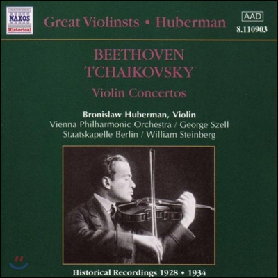 Bronislaw Huberman 베토벤 / 차이코프스키: 바이올린 협주곡 (Great Violinists - Beethoven: Violin Concerto Op.61 / Tchaikovsky: Violin Concerto Op.35) 