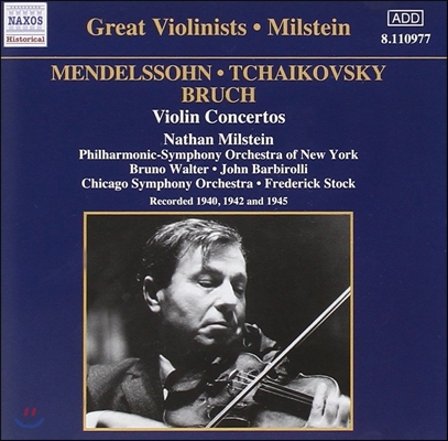 Nathan Milstein 멘델스존 / 차이코프스키 / 브루흐: 바이올린 협주곡 (Great Violinists - Mendelssohn / Tchaikovsky / Bruch: Violin Concertos)