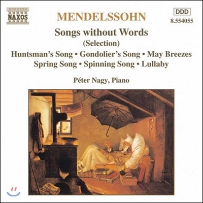 Peter Nagy 멘델스존: 무언가 선곡집 (Mendelssohn: Songs Without Words - Huntsman's Song, Lullaby, May Breezees)