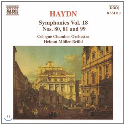 Helmut Muller-Bruhl 하이든: 교향곡 18집 - 80, 81, 99번 (Haydn: Symphonies Vol.18)