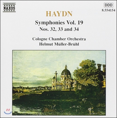 Helmut Muller-Bruhl 하이든: 교향곡 19집 - 32, 33, 34번 (Haydn: Symphonies Vol.19)