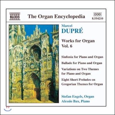 Stefan Engels 뒤프레: 오르간 작품 6집 (Organ Encyclopedia - Dupre: Works for Organ - Sinfonia for Piano &amp; Organ, Ballade)