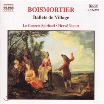 Herve Niquet 브와모르티에: 농촌의 발레 (Boismortier: Ballets de Village)