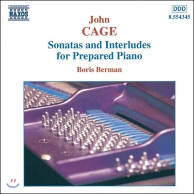 Boris Berman 존 케이지: 프리페어드 피아노를 위한 소나타와 간주곡 (John Cage: Sonatas & Interludes for Prepared Piano)