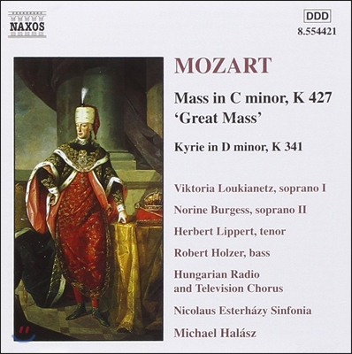 Michael Halasz 모차르트: 대미사, 키리에 (Mozart: Great Mass K.427, Kyrie K.341)