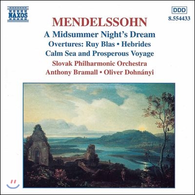 Anthony Bramall 멘델스존: 서곡집 - 한여름밤의 꿈 (Mendelssohn: Overtures - A Midsummer Night's Dream)