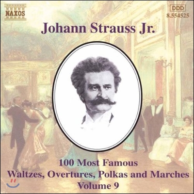 요한 슈트라우스 2세: 유명 작품 100선 - 왈츠, 서곡, 폴카, 행진곡 9집 (J. Strauss Jr: Most Famous Waltzes, Overtures, Polkas, Marches)
