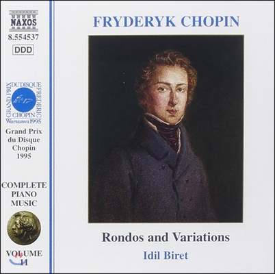 Idil Biret 쇼팽: 피아노 작품 전집 11 - 론도와 변주곡 (Chopin: Complete Piano Music - Rondos and Variations)