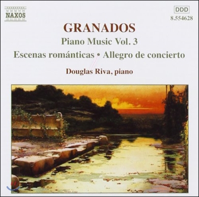 Douglas Riva 그라나도스: 피아노 작품 3집 - 낭만적 풍경, 연주회용 알레그로 (Granados: Escenas Romanticas, Allegro de Concierto)