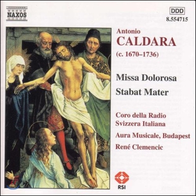Rene Clemencic 칼다라: 미사 돌로로사, 스타바트 마테르 (Caldara: Missa Dolorosa, Stabat Mater)