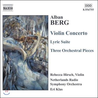 Eri Klas 알반 베르크: 바이올린 협주곡, 서정 모음곡, 세 개의 관현악 소품 (A. Berg: Violin Concerto, Lyric Suite, 3 Orchestral Pieces)