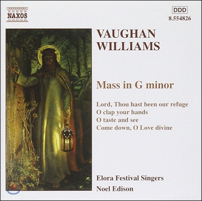 Noel Edison 본 윌리엄스: 미사 G단조 (Vaughan Williams: Mass in G Minor)