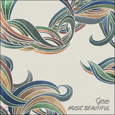 고우 (Gowe) - Music Beautiful