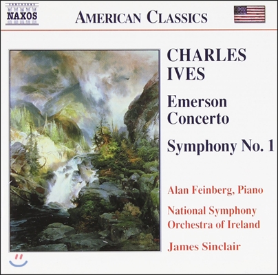 James Sinclair 미국의 클래식 - 아이브스: 에머슨 협주곡, 교향곡 1번 (Ives: Emerson Concerto, Symphony No.1)