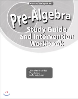 Pre-Algebra: Study Guide and Intervention Workbook