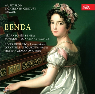 Edita Keglerova 벤다: 하프시코드 소나타와 노래들 (Benda: Sonatas, Sonatinas &amp; Songs)