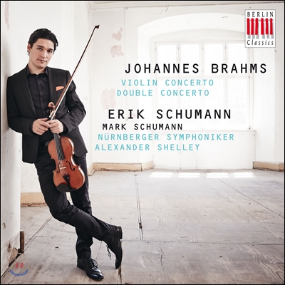 Erik Schumann 브람스: 바이올린 협주곡, 이중 협주곡 (Brahms: Violin Concerto, Double Concerto)