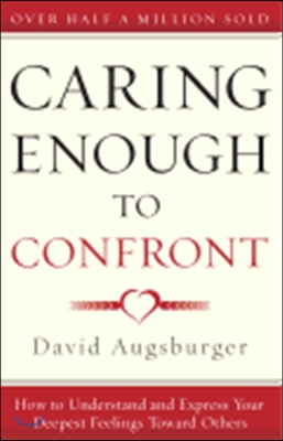 Caring Enough to Confront