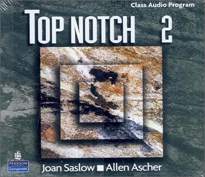 Top Notch 2 : Class Audio Program