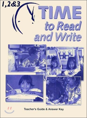 Time to Read and Write 1, 2 & 3  : Teacher's Guide & Answer Key
