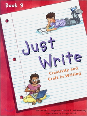 Just Write 3 : Creativity And Craft In Writing - Student's Book