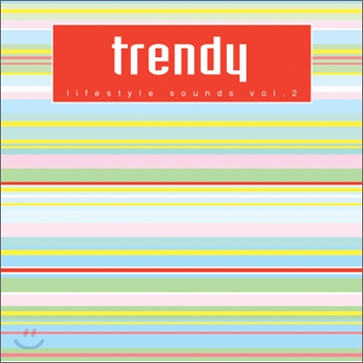 Trendy, Lifestyle Sounds Vol.2