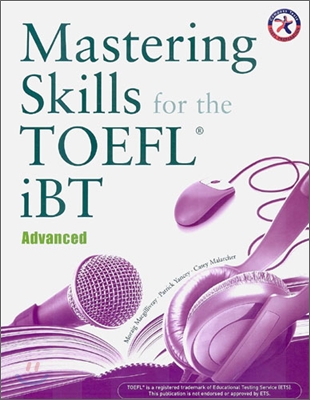 Mastering Skills for the TOEFL iBT Combined Book : Advanced