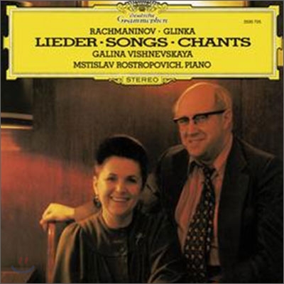 Rachmaninov / Glinka : LiederㆍSongsㆍChants : VishnevskayaㆍRostropovich