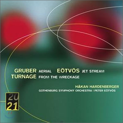 Gruber : Aerial / Eotvos : Jet Stream / Turnage : from the Wrechage : Hardenberger