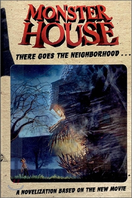 Monster House : Movie Novelization