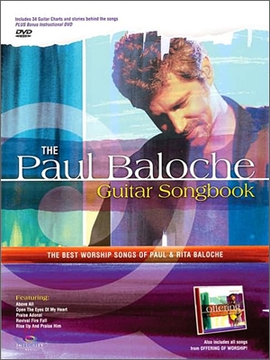 The Paul Baloche Guitar Songbook